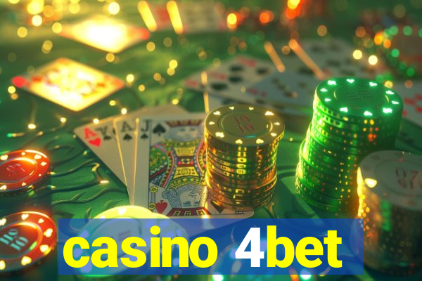 casino 4bet